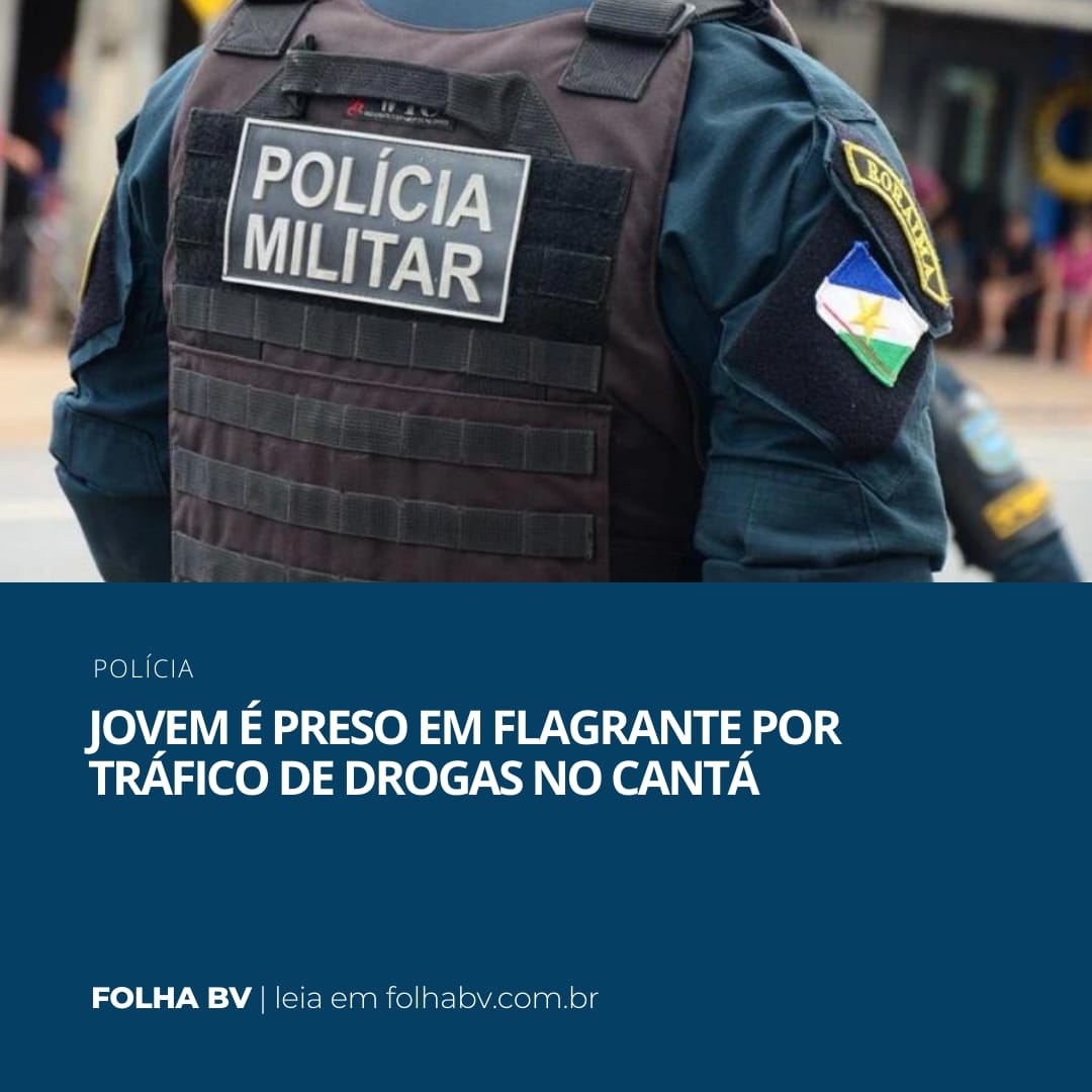 https://www.folhabv.com.br/policia/jovem-e-preso-em-flagrante-por-trafico-de-drogas-no-canta/