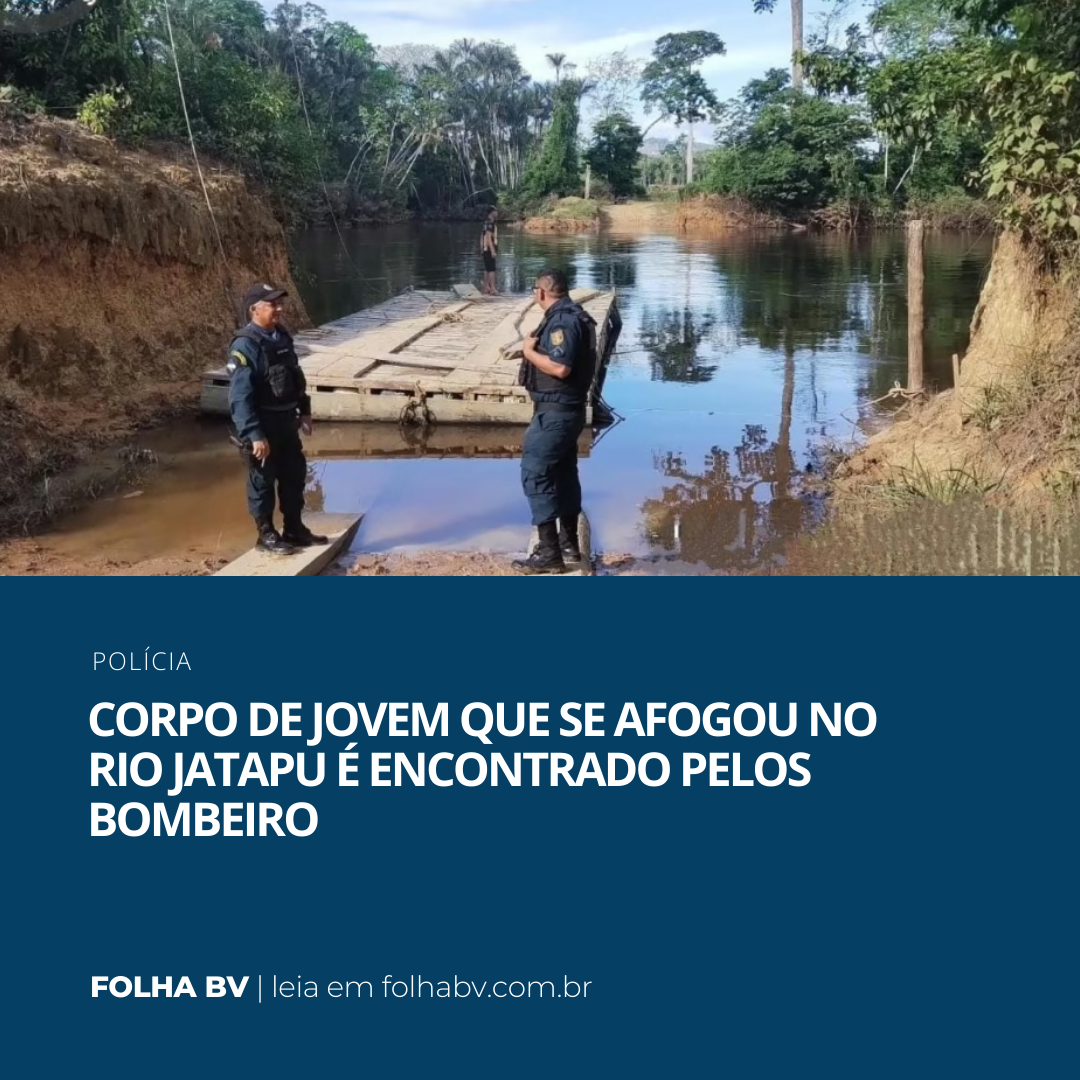 https://www.folhabv.com.br/policia/corpo-de-jovem-que-se-afogou-no-rio-jatapu-e-encontrado-pelos-bombeiros/
