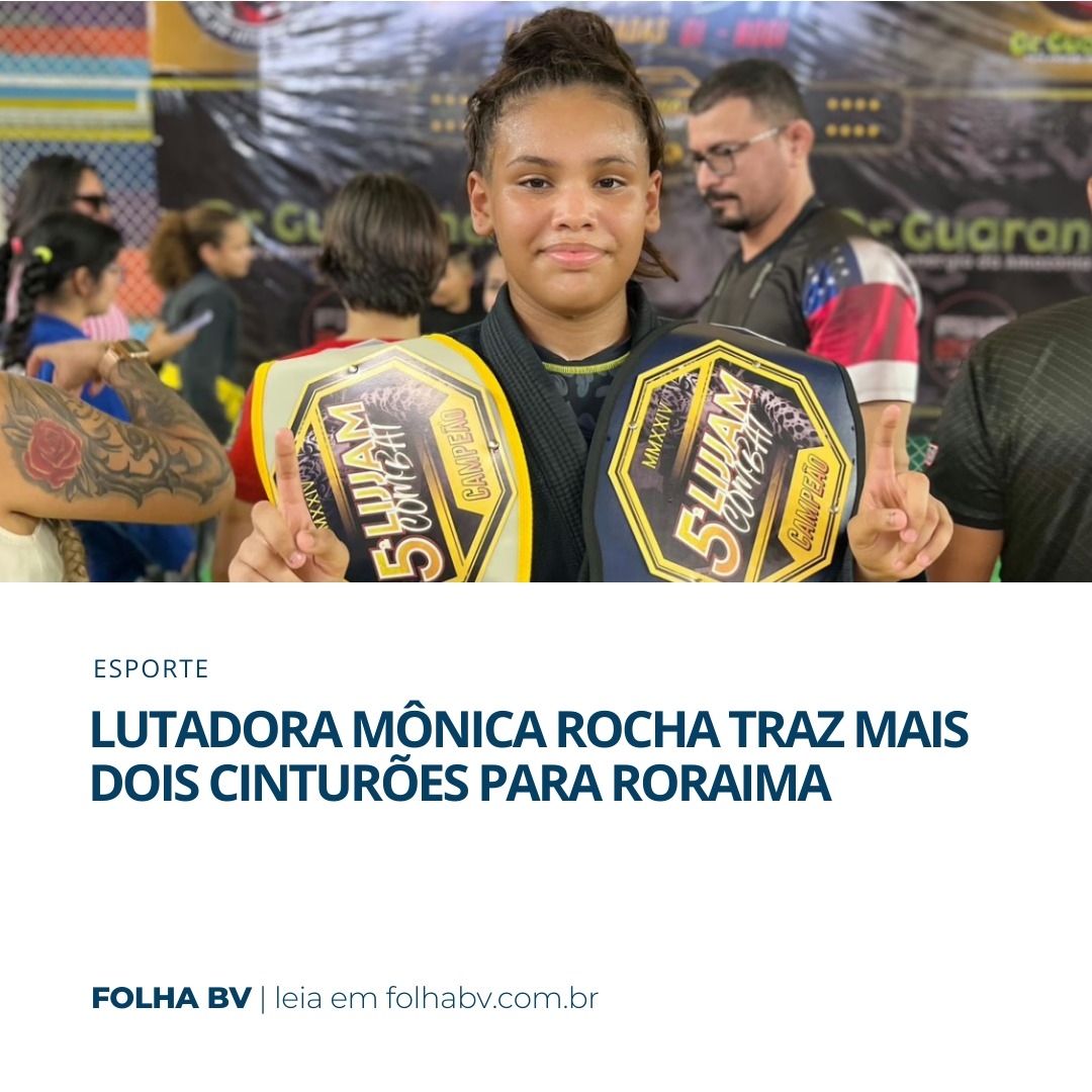 https://www.folhabv.com.br/esporte/lutadora-monica-rocha-traz-mais-dois-cinturoes-para-roraima/