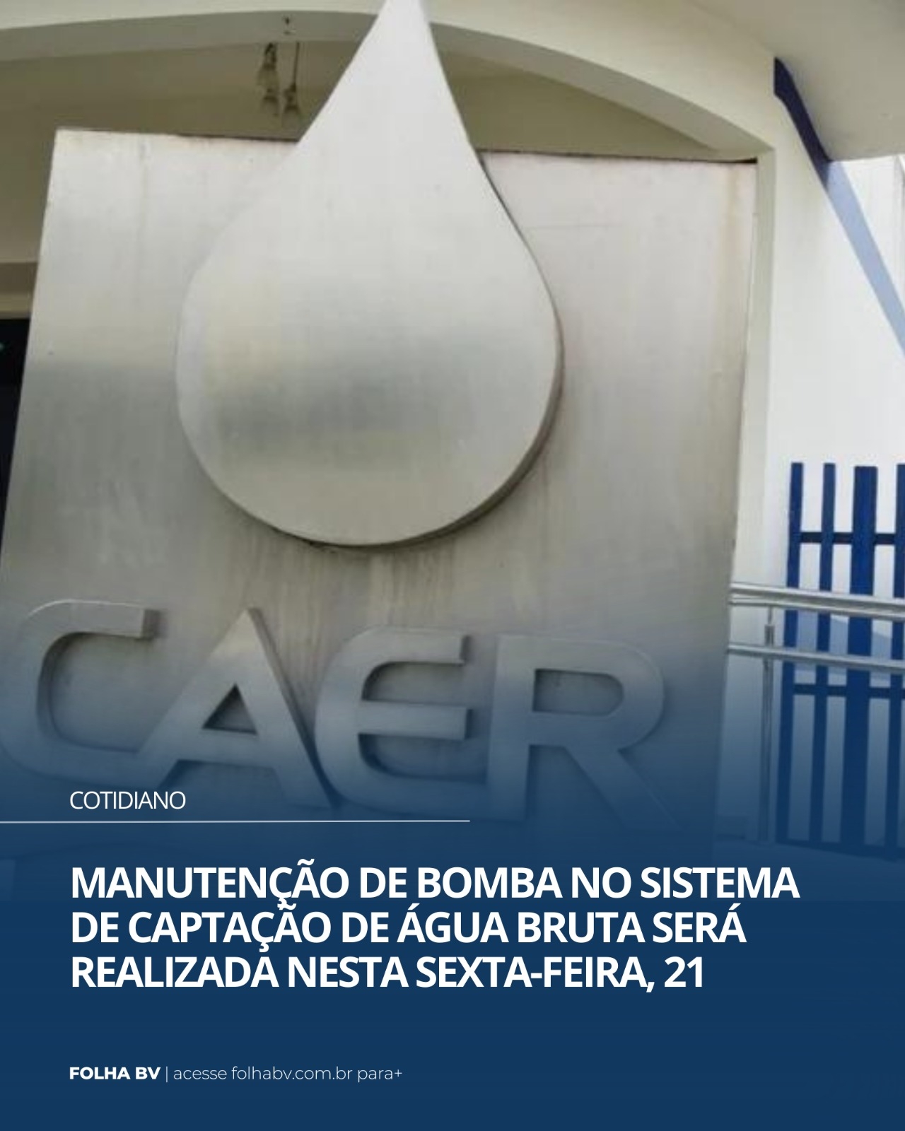 https://www.folhabv.com.br/cotidiano/manutencao-de-bomba-no-sistema-de-captacao-de-agua-bruta-sera-realizada-nesta-sexta-feira-21/