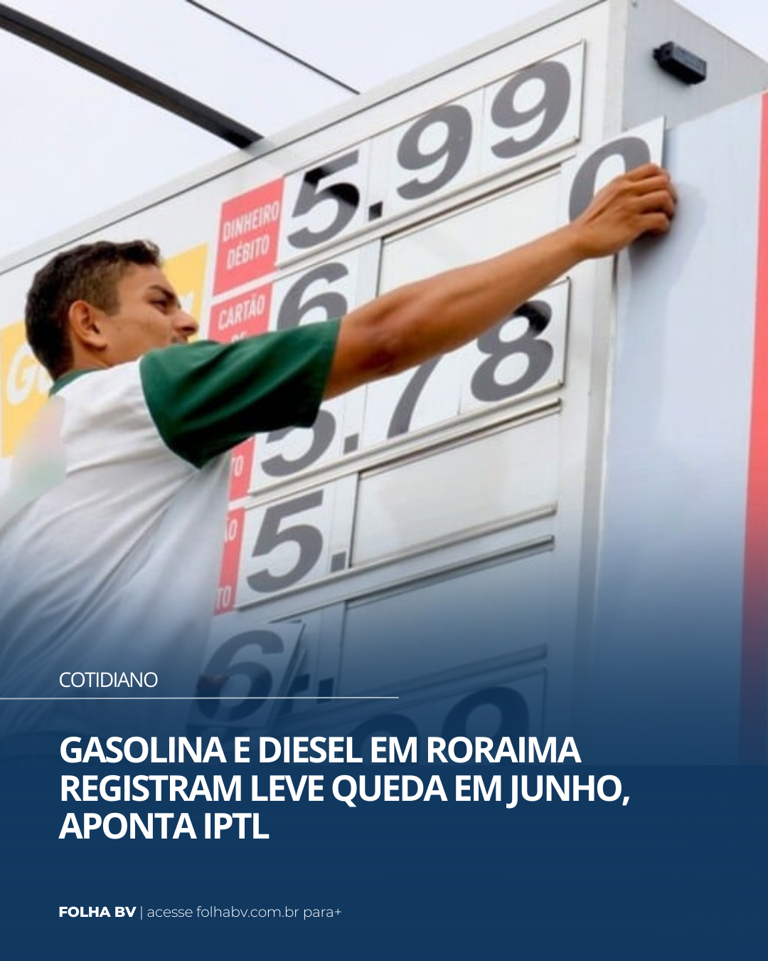 https://www.folhabv.com.br/cotidiano/gasolina-e-diesel-em-roraima-registram-leve-queda-em-junho-aponta-iptl/