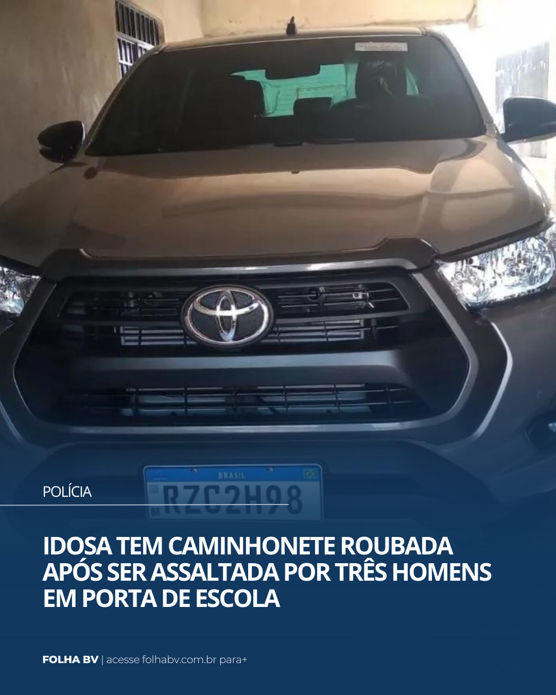 https://www.folhabv.com.br/policia/idosa-tem-caminhonete-roubada-apos-ser-assaltada-por-tres-homens-em-porta-de-escola/