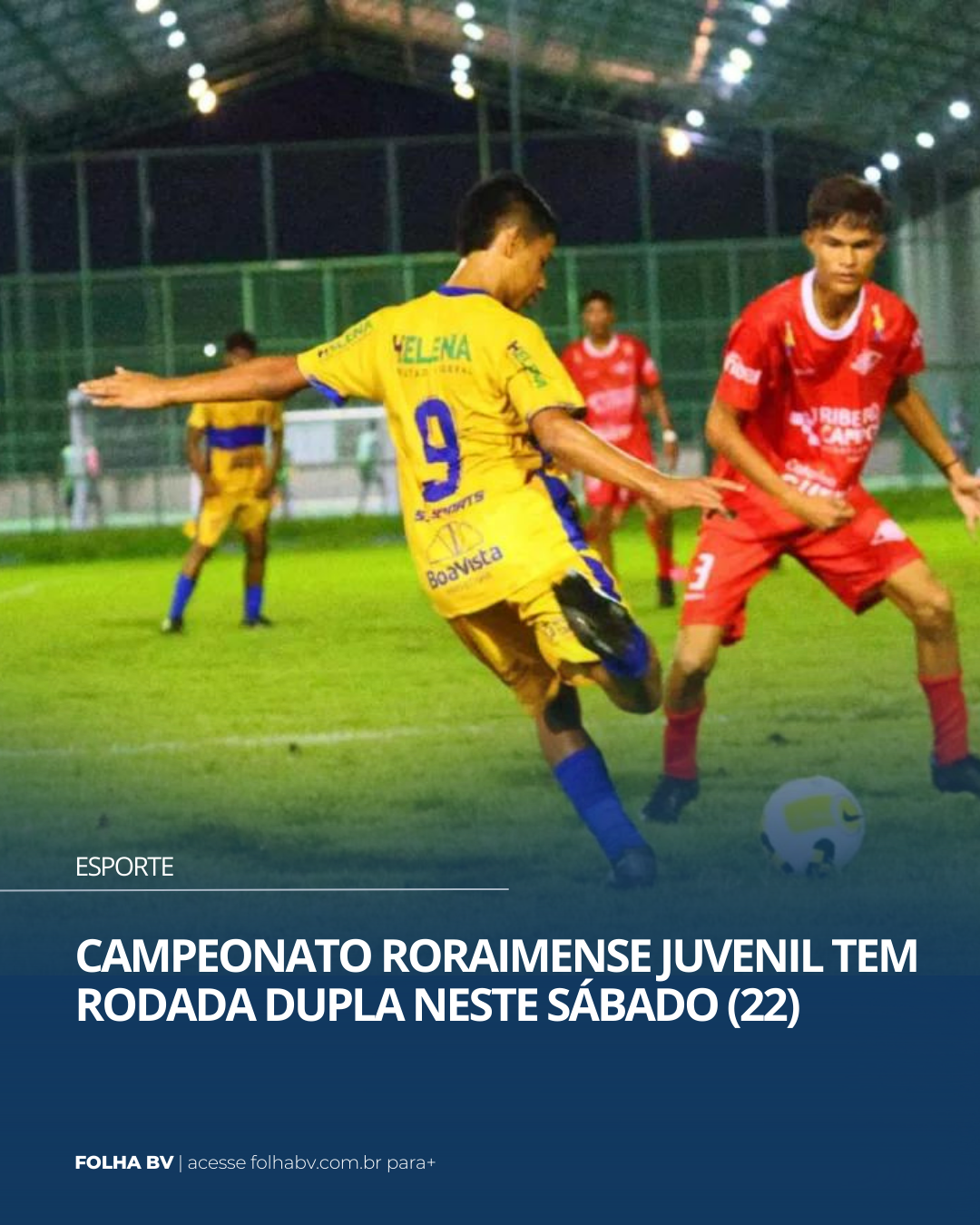 https://www.folhabv.com.br/esporte/campeonato-roraimense-juvenil-tem-rodada-dupla-neste-sabado-22/