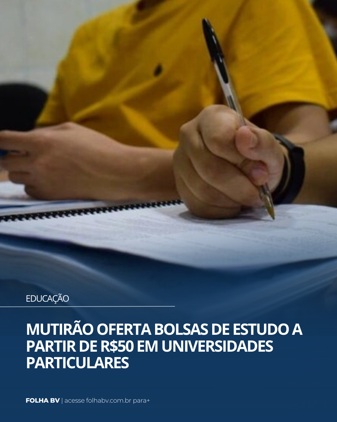 https://www.folhabv.com.br/educacao/mutirao-oferta-bolsas-de-estudo-a-partir-de-r50-em-universidades-particulares/