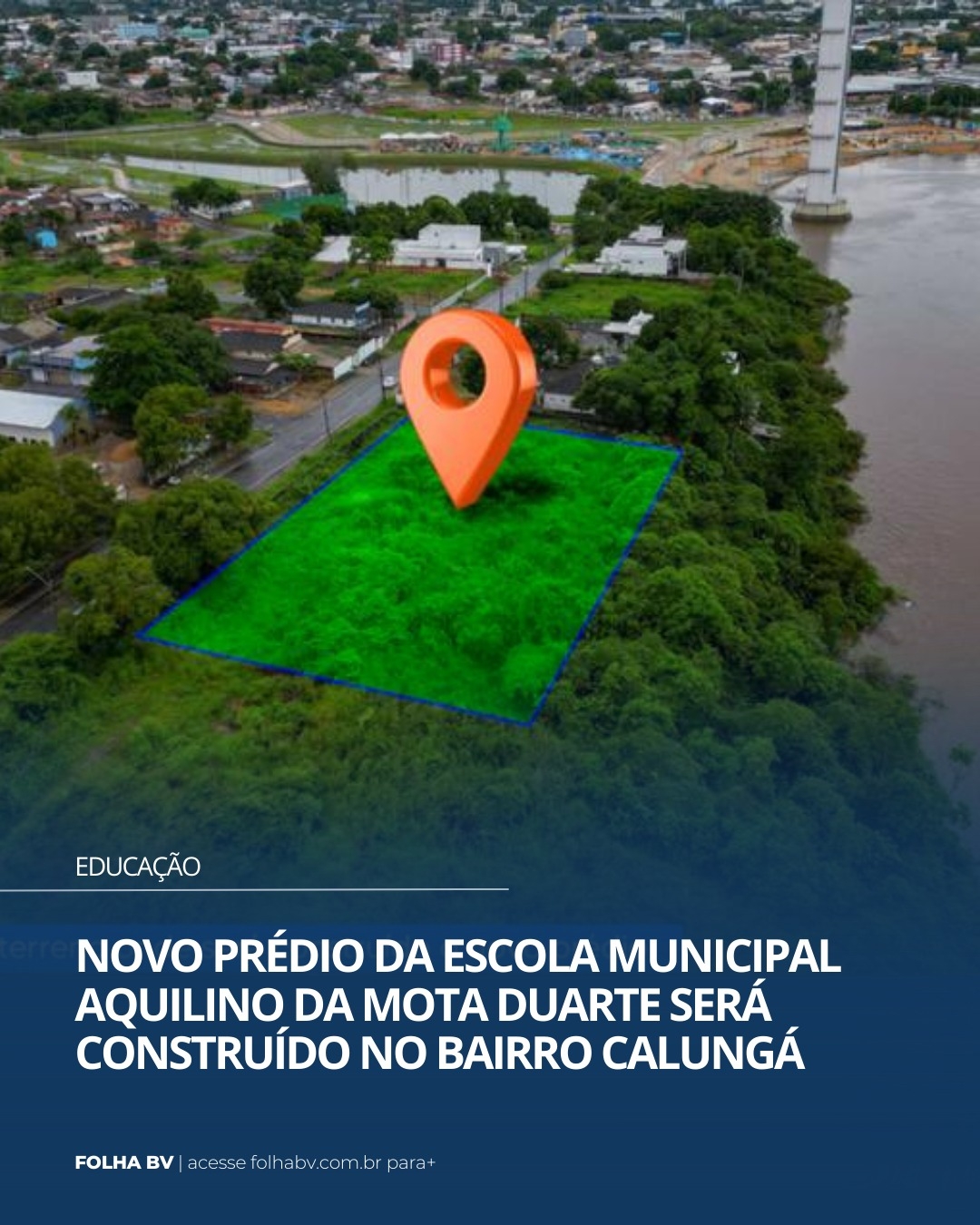 https://www.folhabv.com.br/educacao/novo-predio-da-escola-municipal-aquilino-da-mota-duarte-sera-construido-no-bairro-calunga/