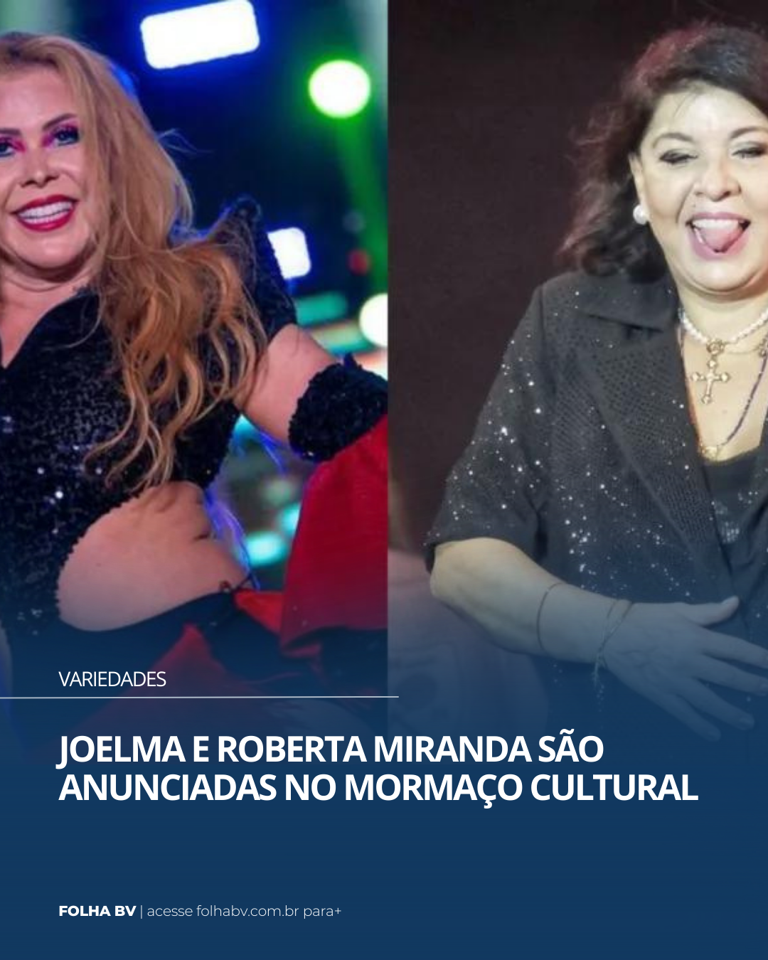 https://www.folhabv.com.br/variedades/joelma-e-roberta-miranda-sao-anunciadas-no-mormaco-cultural/
