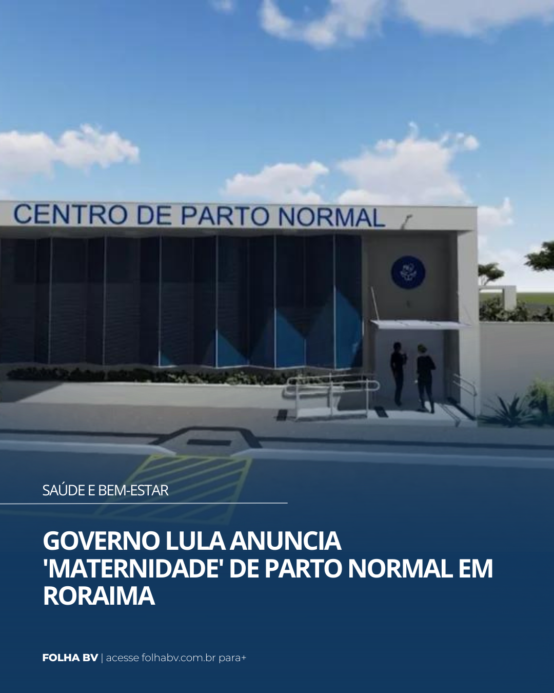 https://www.folhabv.com.br/saude-e-bem-estar/governo-lula-anuncia-maternidade-de-parto-normal-em-roraima/