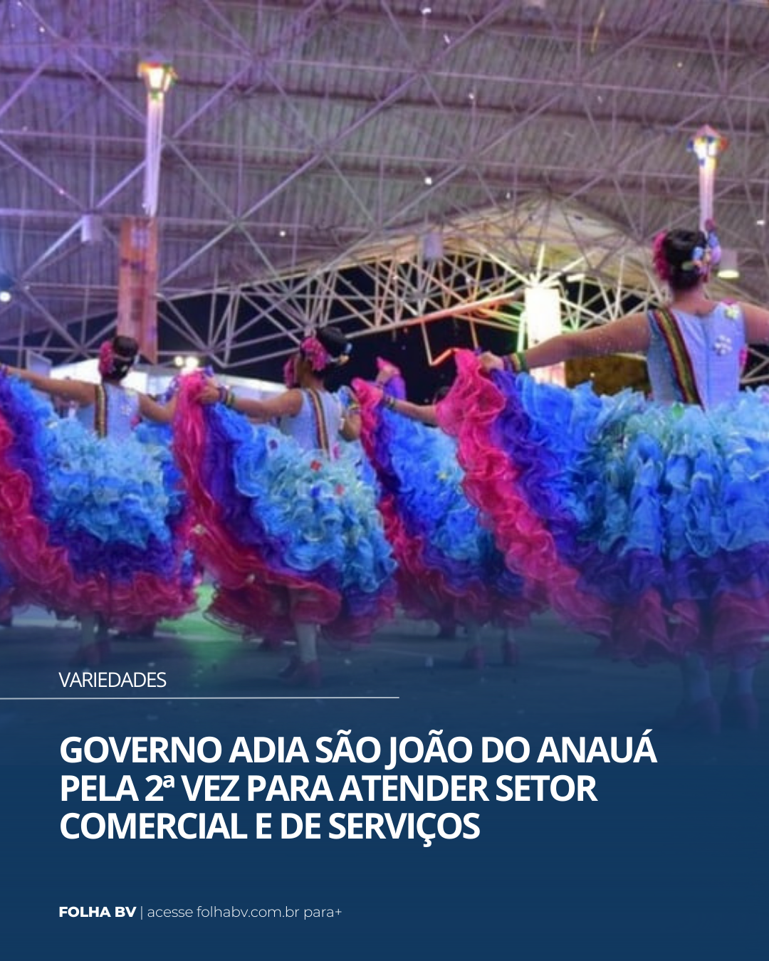 https://www.folhabv.com.br/variedades/governo-adia-sao-joao-do-anaua-pela-2a-vez-para-atender-setor-comercial-e-de-servicos/