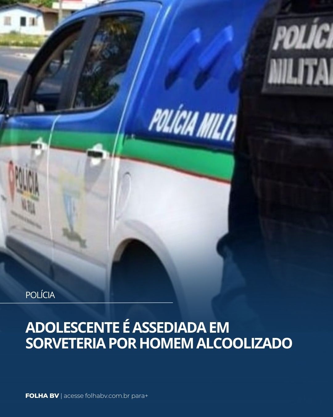 https://www.folhabv.com.br/policia/adolescente-e-assediada-em-sorveteria-por-homem-alcoolizado/
