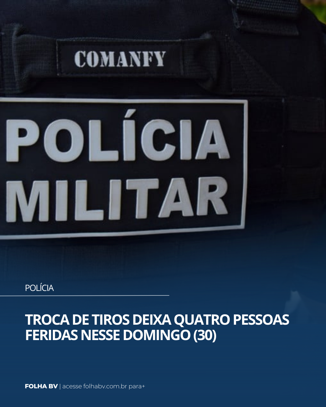 https://www.folhabv.com.br/policia/troca-de-tiros-deixa-quatro-pessoas-feridas-nesse-domingo-30/