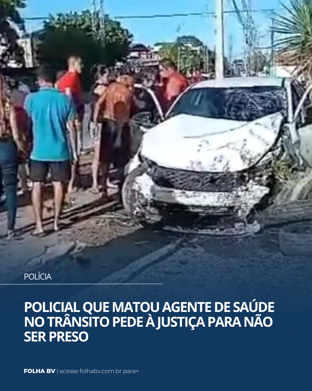 https://www.folhabv.com.br/policia/policial-que-matou-agente-de-saude-no-transito-pede-a-justica-para-nao-ser-preso/