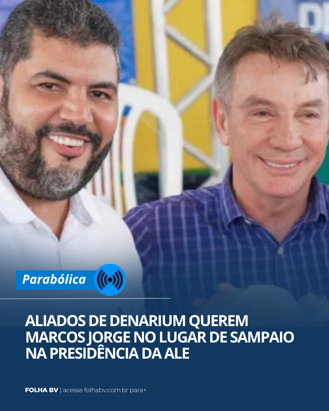 https://www.folhabv.com.br/colunas/aliados-de-denarium-querem-marcos-jorge-no-lugar-de-sampaio-na-presidencia-da-ale/