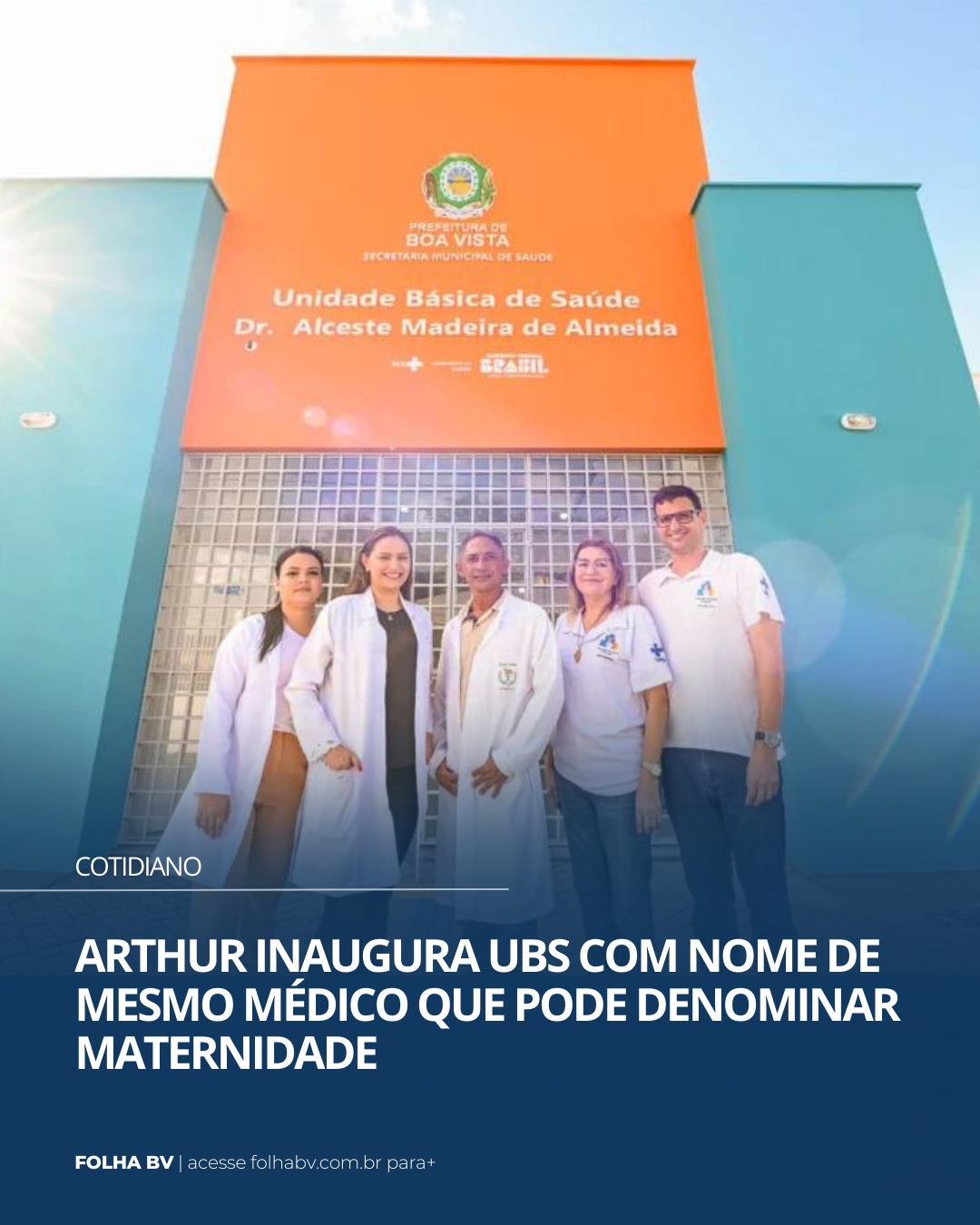 https://www.folhabv.com.br/cotidiano/arthur-inaugura-ubs-com-nome-de-mesmo-medico-que-pode-denominar-maternidade/