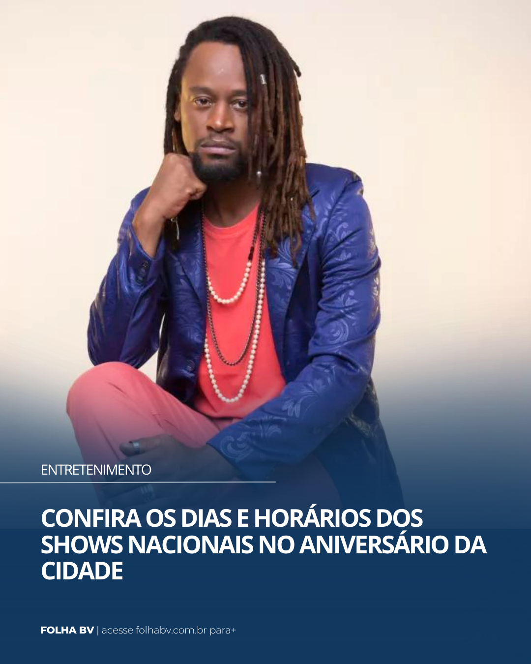 https://www.folhabv.com.br/variedades/entretenimento/confira-os-dias-e-horarios-dos-shows-nacionais-no-aniversario-da-cidade/