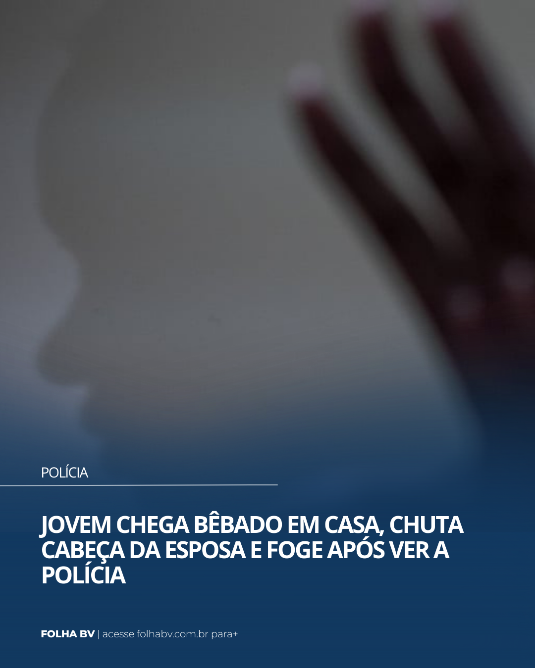 https://www.folhabv.com.br/policia/jovem-chega-bebado-em-casa-chuta-cabeca-da-esposa-e-foge-apos-ver-a-policia/