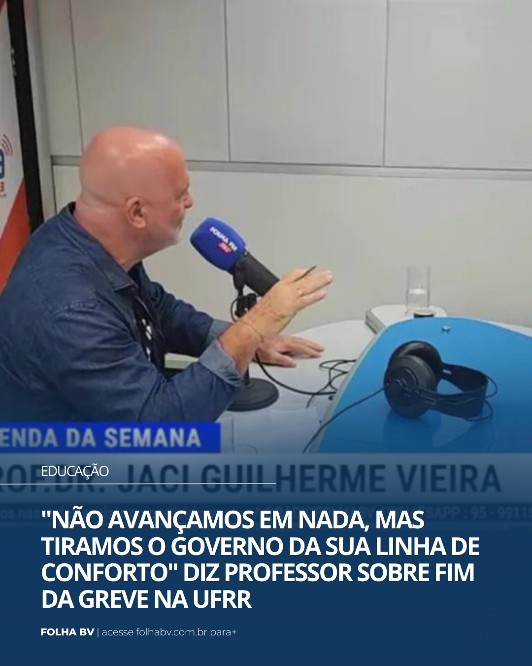 https://www.folhabv.com.br/educacao/nao-avancamos-em-nada-mas-tiramos-o-governo-da-sua-linha-de-conforto-diz-professor-sobre-fim-da-greve-na-ufrr/