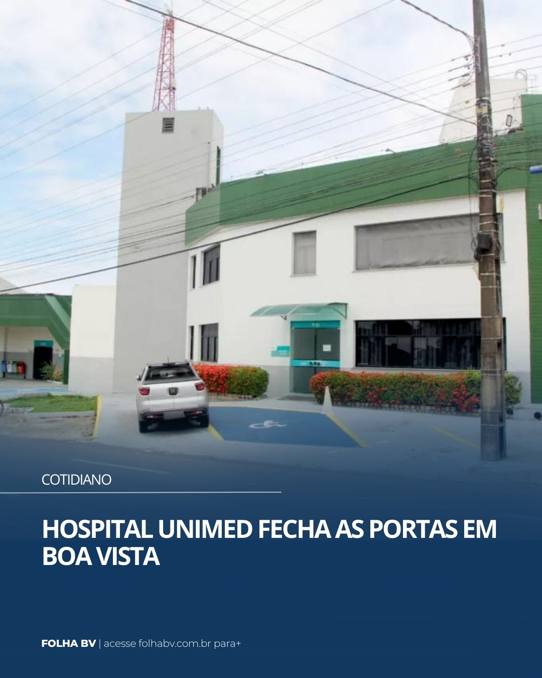https://www.folhabv.com.br/cotidiano/hospital-unimed-fecha-as-portas-em-boa-vista/
