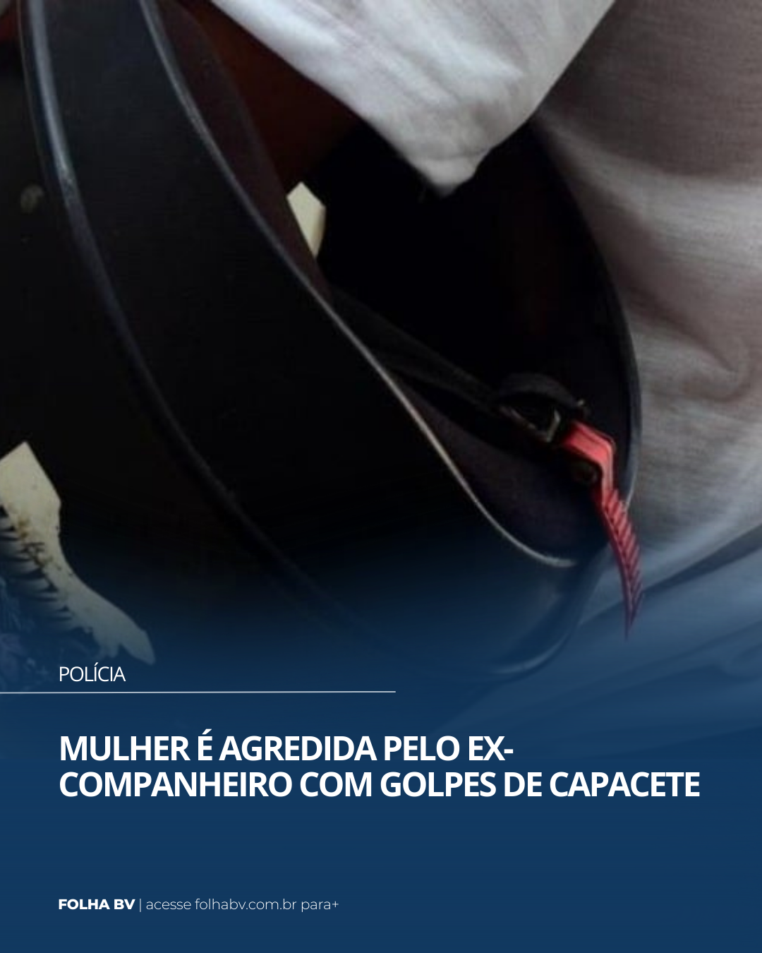 https://www.folhabv.com.br/policia/mulher-e-agredida-pelo-ex-companheiro-com-golpes-de-capacete/