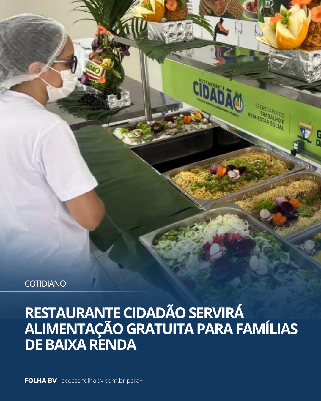 https://www.folhabv.com.br/cotidiano/restaurante-cidadao-servira-alimentacao-gratuita-para-familias-de-baixa-renda/