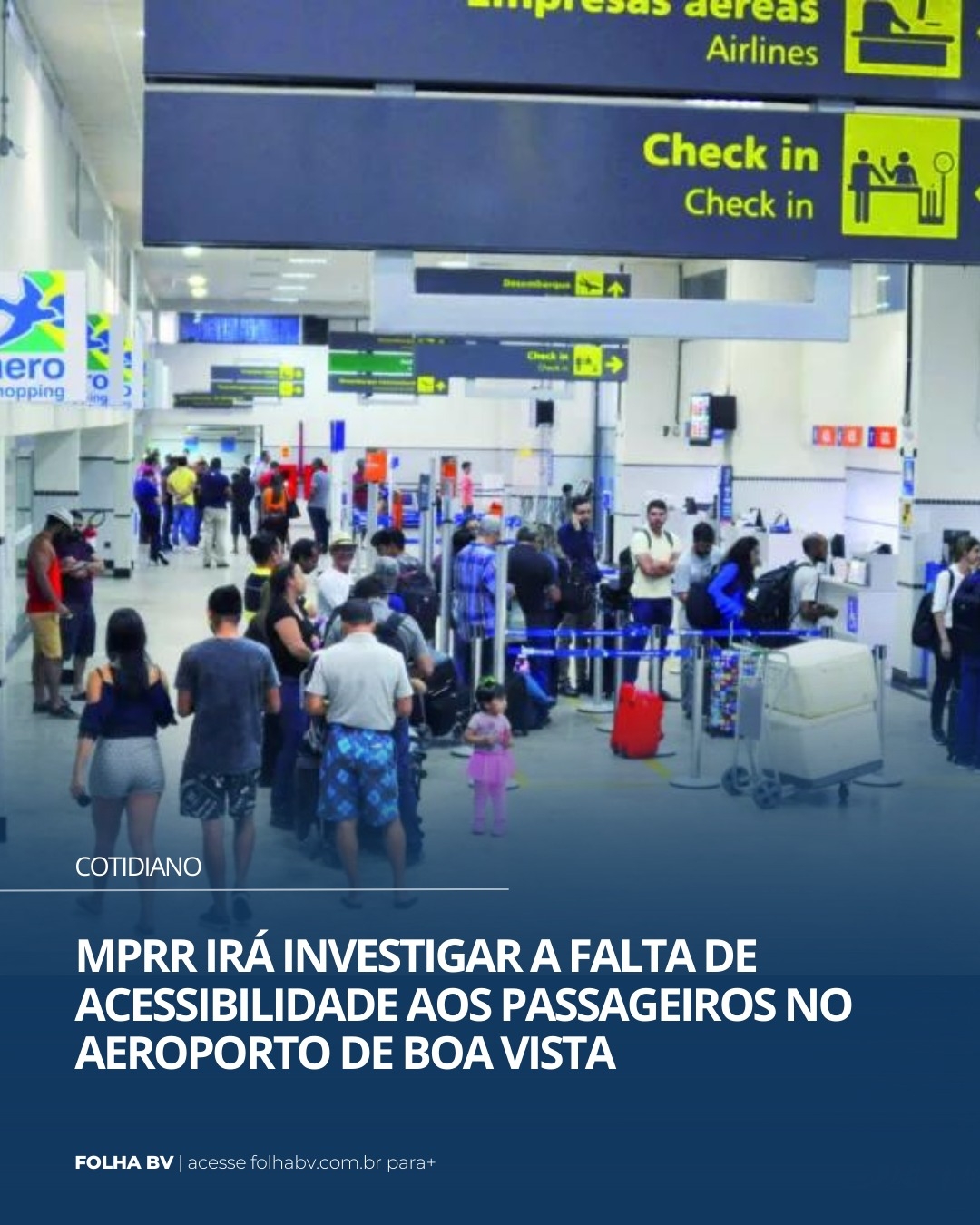 https://www.folhabv.com.br/cotidiano/mprr-ira-investigar-a-falta-de-acessibilidade-aos-passageiros-no-aeroporto-de-boa-vista/
