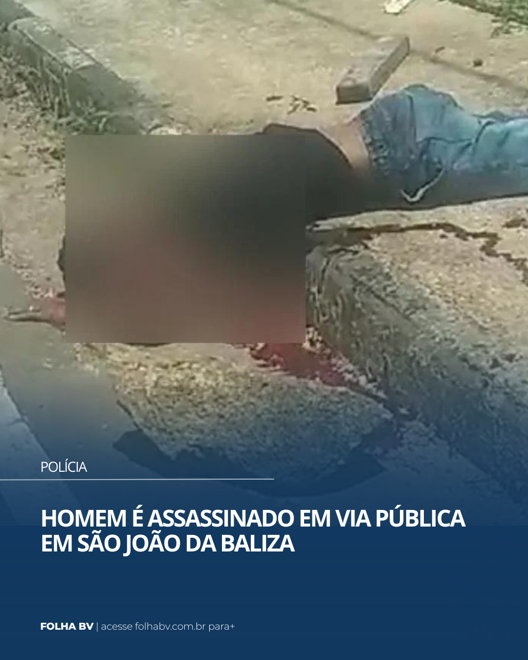 https://www.folhabv.com.br/policia/homem-e-assassinado-em-via-publica-em-sao-joao-da-baliza/