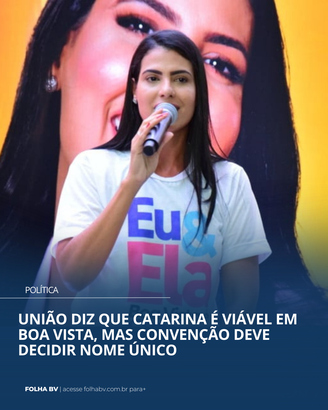 https://www.folhabv.com.br/politica/uniao-diz-que-catarina-e-viavel-em-boa-vista-mas-convencao-deve-decidir-nome-unico/