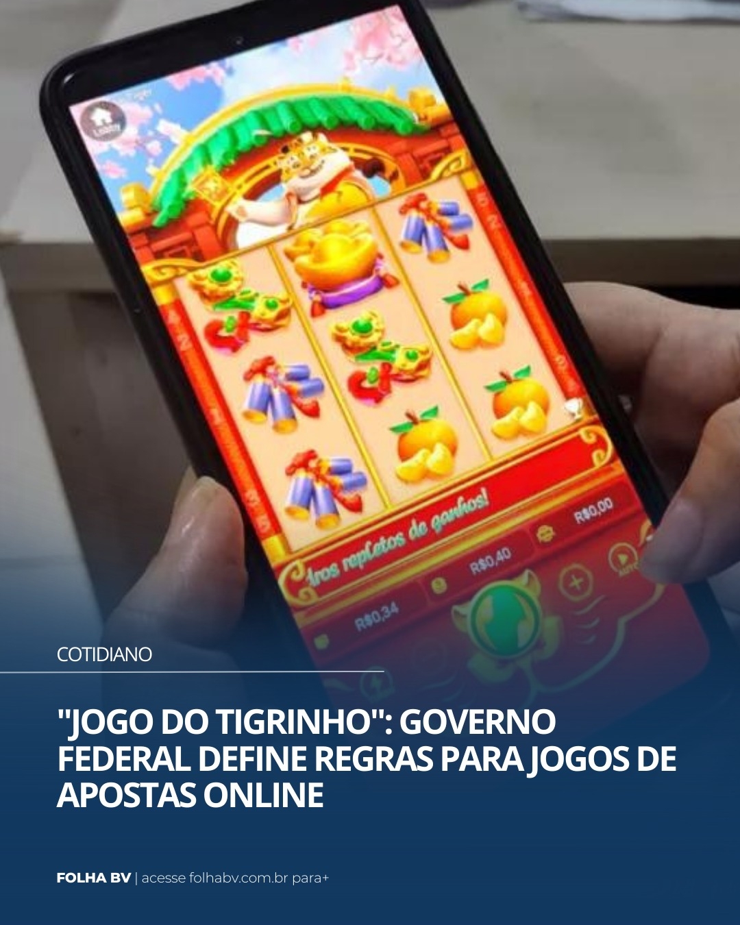 https://www.folhabv.com.br/cotidiano/jogo-do-tigrinho-governo-federal-define-regras-para-jogos-de-apostas-online/
