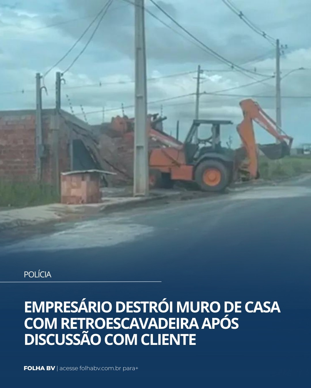 https://www.folhabv.com.br/policia/empresario-destroi-muro-de-casa-com-retroescavadeira-apos-discussao-com-cliente/