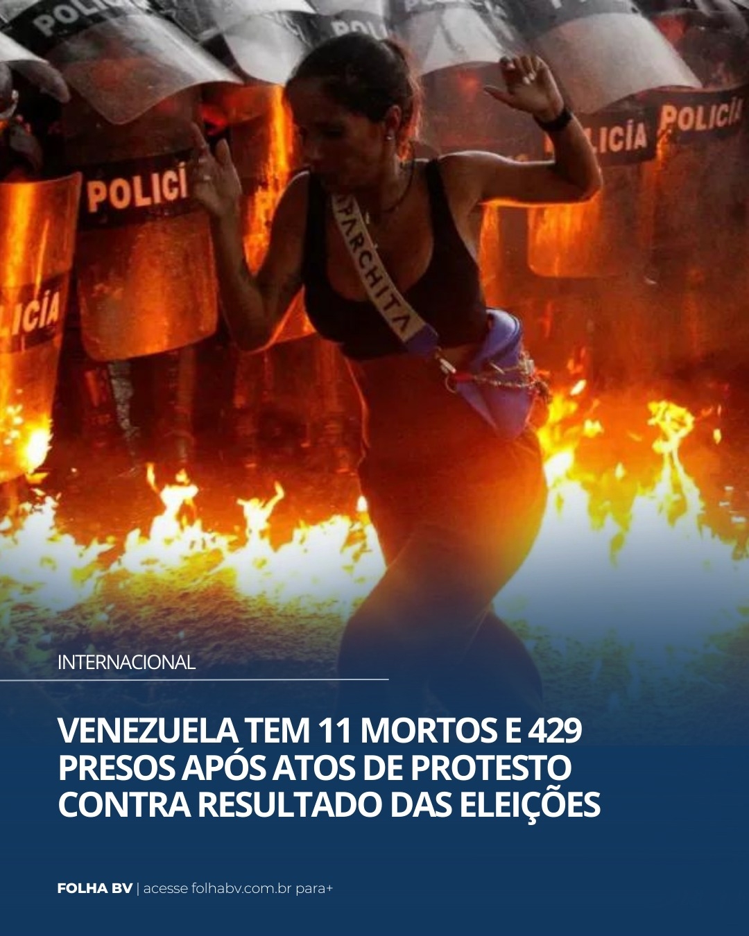 https://www.folhabv.com.br/internacional/venezuela-tem-11-mortos-e-429-presos-apos-atos-de-protesto-contra-resultado-das-eleicoes/