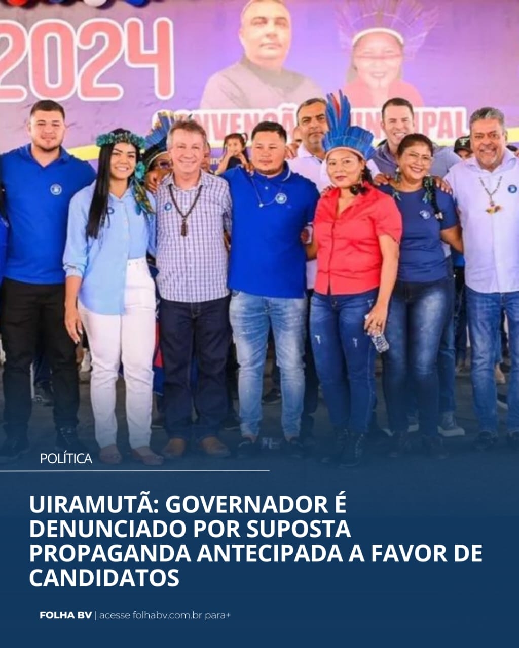 https://www.folhabv.com.br/politica/uiramuta-governador-e-denunciado-por-propaganda-antecipada-a-favor-de-candidatos/