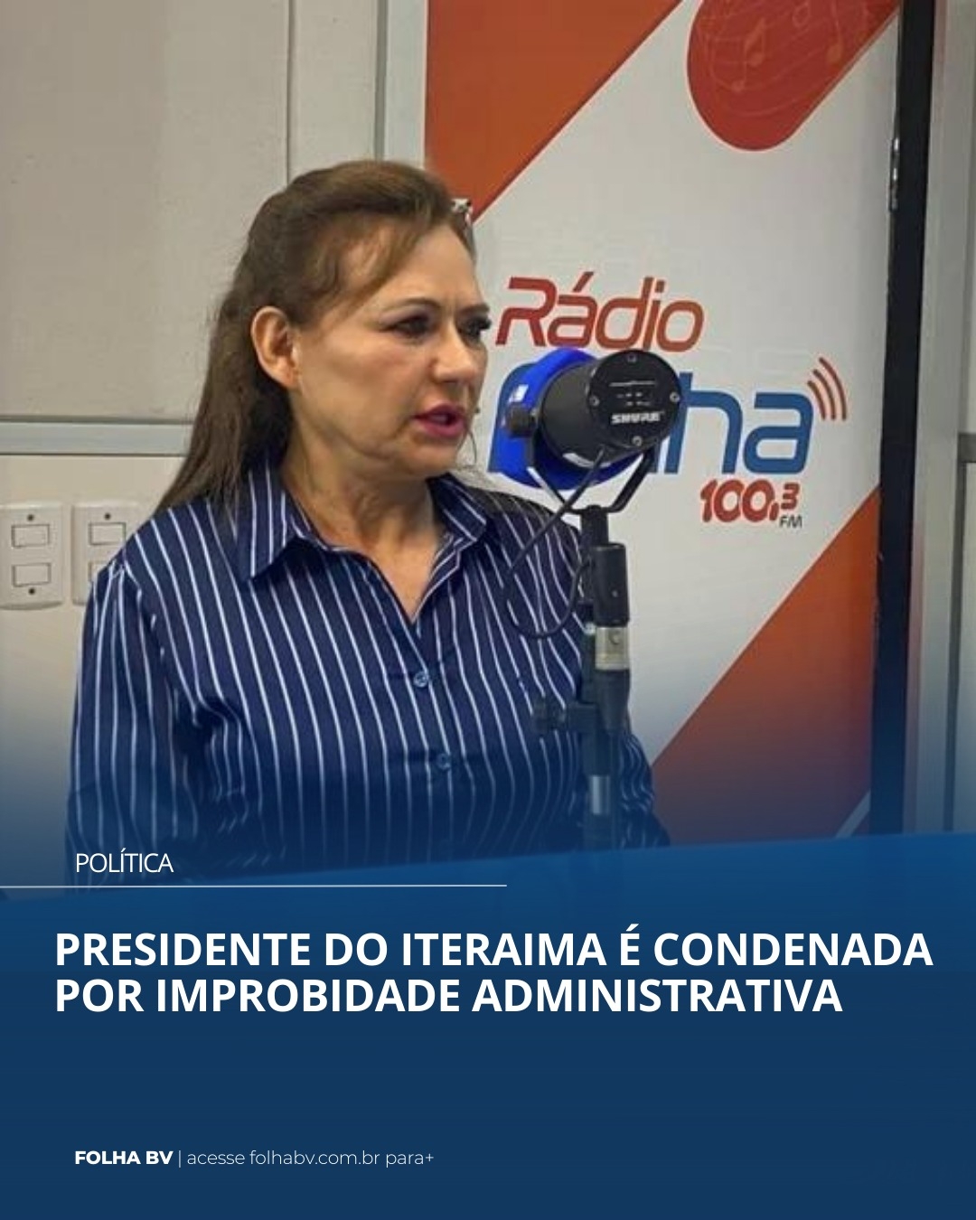 https://www.folhabv.com.br/politica/presidente-do-iteraima-e-condenada-por-improbidade-administrativa/
