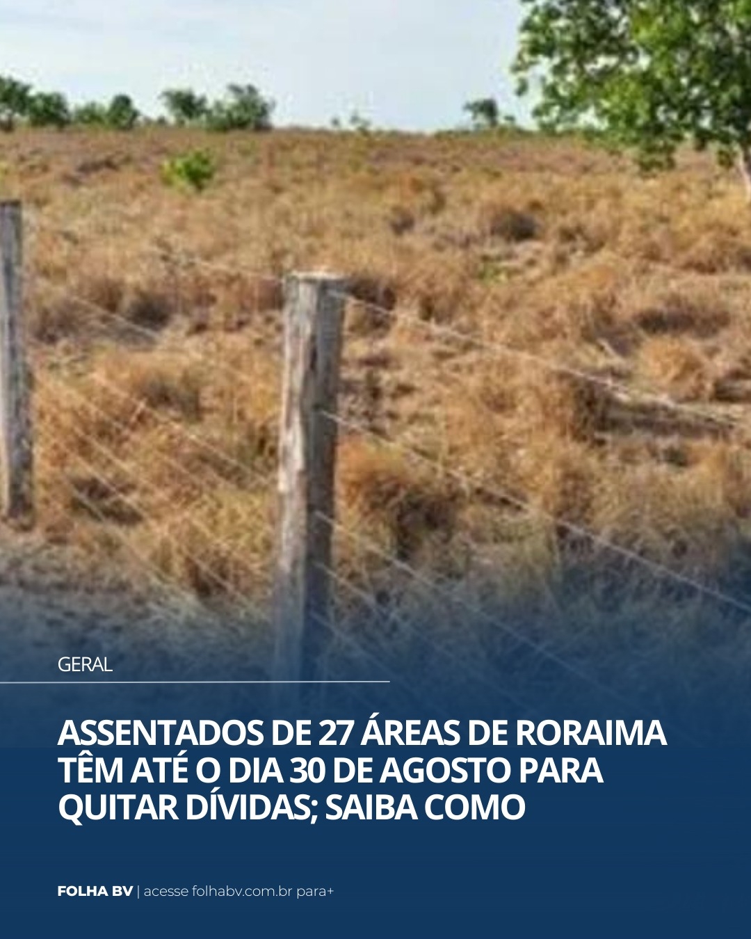 https://www.folhabv.com.br/geral/assentados-de-27-areas-de-roraima-tem-ate-o-dia-30-de-agosto-para-quitar-dividas-saiba-como/