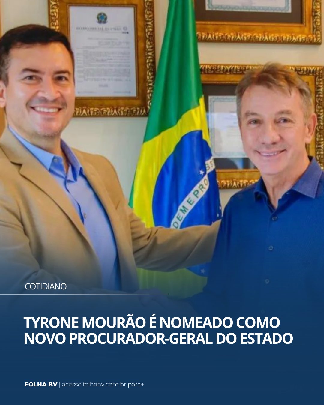 https://www.folhabv.com.br/cotidiano/tyrone-mourao-e-nomeado-como-novo-procurador-geral-do-estado/