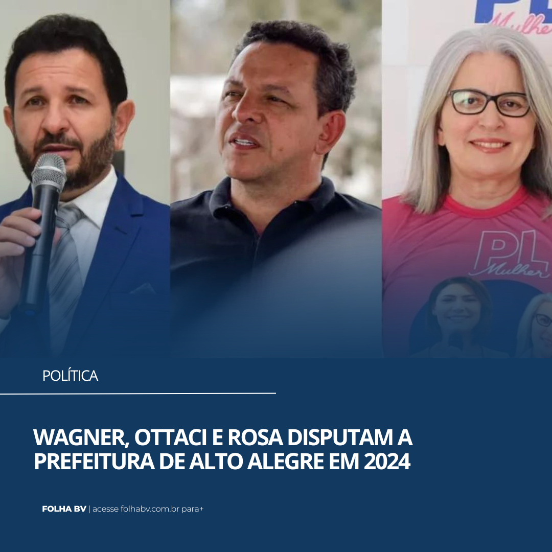 https://www.folhabv.com.br/politica/wagner-ottaci-e-rosa-disputam-a-prefeitura-de-alto-alegre-em-2024/