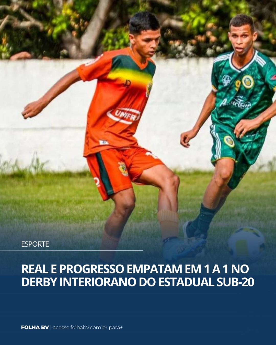 https://www.folhabv.com.br/esporte/real-e-progresso-empatam-em-1-a-1-no-derby-interiorano-do-estadual-sub-20/