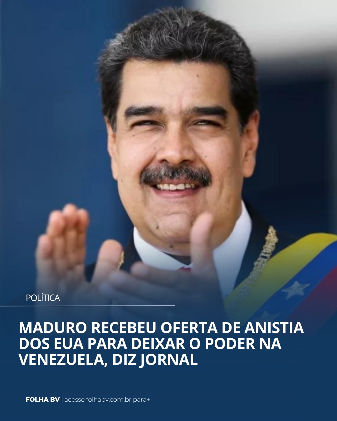 https://www.folhabv.com.br/internacional/maduro-recebeu-oferta-de-anistia-dos-eua-para-deixar-o-poder-na-venezuela-diz-jornal/