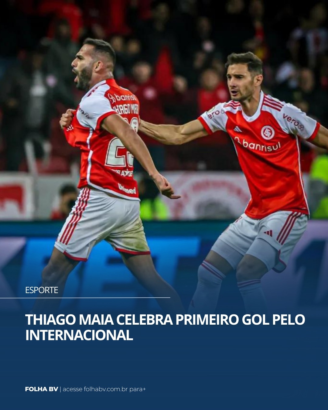 https://www.folhabv.com.br/esporte/thiago-maia-celebra-primeiro-gol-pelo-internacional/