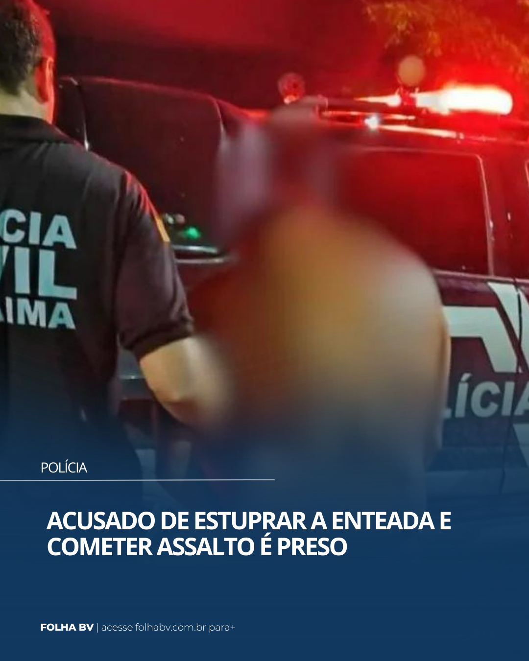 https://www.folhabv.com.br/policia/acusado-de-estuprar-a-enteada-e-cometer-assalto-e-preso/