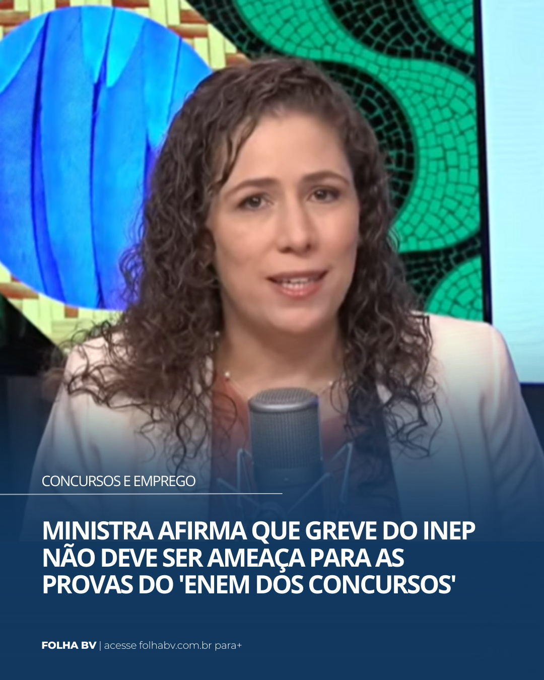 https://www.folhabv.com.br/concursos-e-emprego/ministra-afirma-que-greve-do-inep-nao-deve-ser-ameaca-para-as-provas-do-enem-dos-concursos/