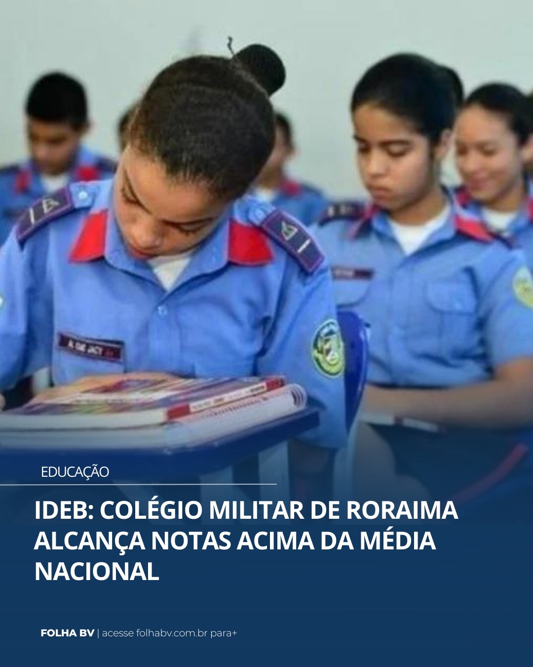https://www.folhabv.com.br/educacao/ideb-colegio-militar-de-roraima-alcanca-notas-acima-da-media-nacional/