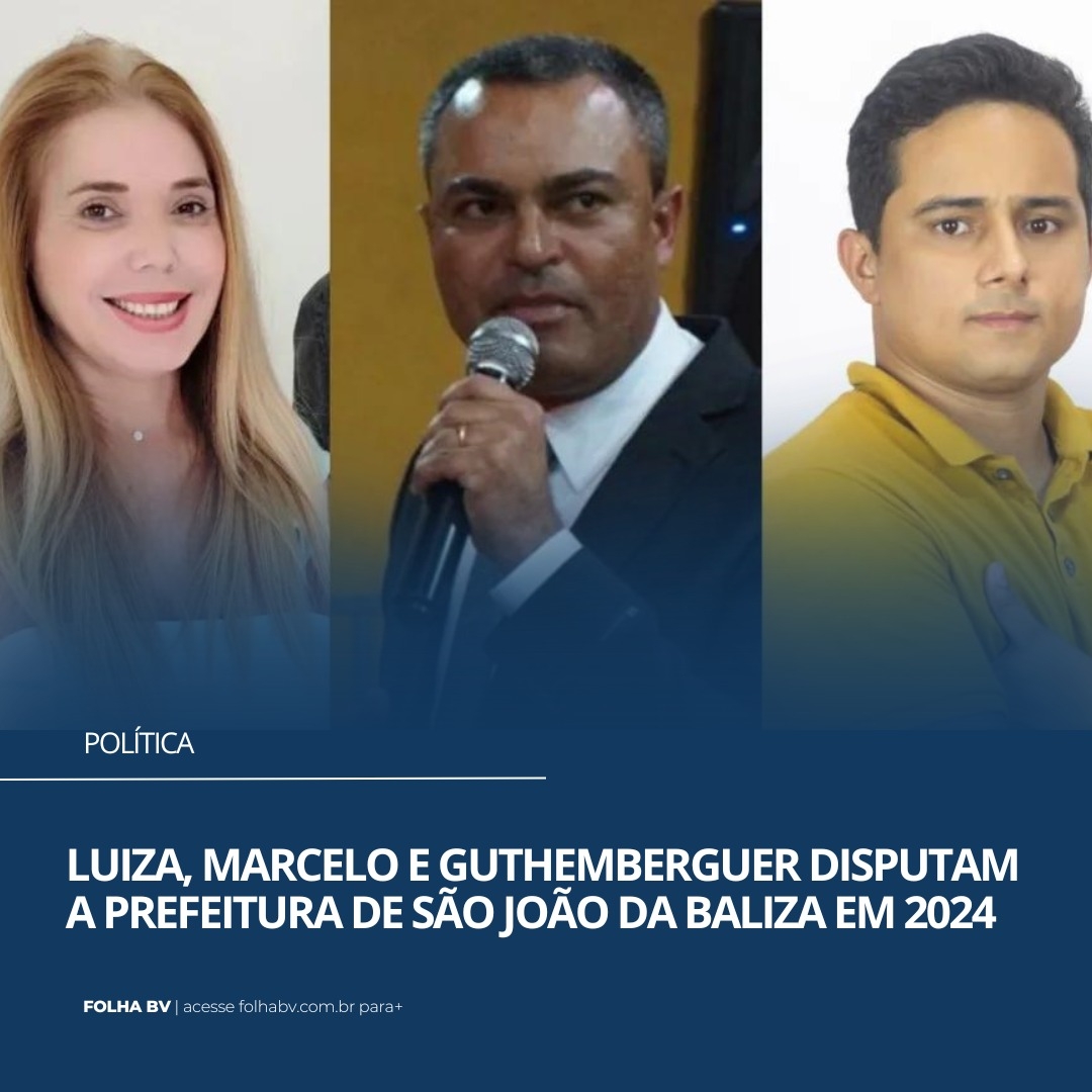 https://www.folhabv.com.br/politica/luiza-maura-e-marcelo-jorge-disputam-a-prefeitura-de-sao-joao-da-baliza-em-2024/