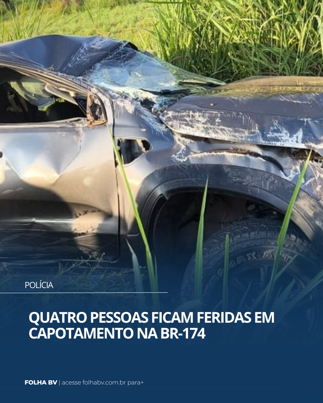 https://www.folhabv.com.br/policia/quatro-pessoas-ficam-feridas-em-capotamento-na-br-174/