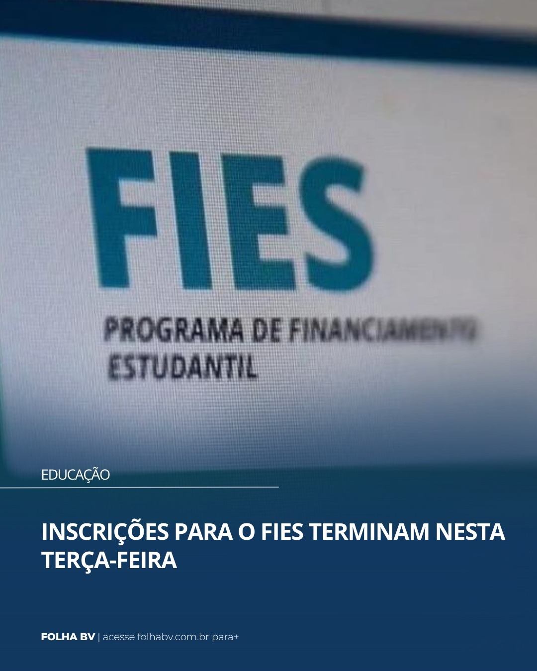 https://www.folhabv.com.br/educacao/inscricoes-para-o-fies-terminam-nesta-terca-feira-26/
