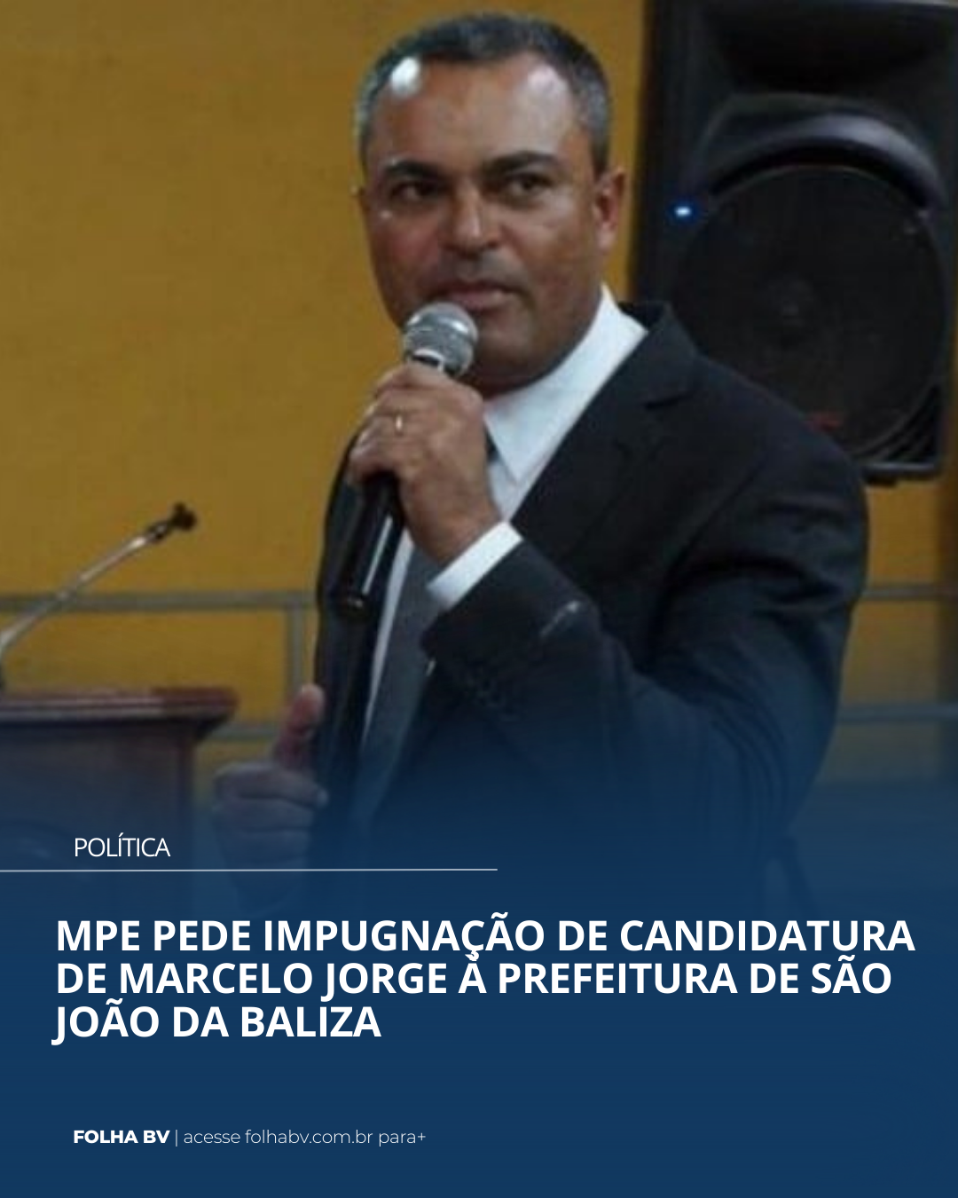 https://www.folhabv.com.br/politica/mpe-pede-impugnacao-de-candidatura-de-marcelo-jorge-a-prefeitura-de-sao-joao-da-baliza/