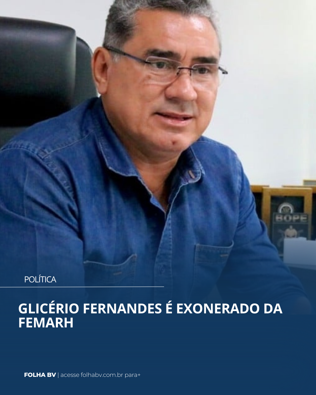 https://www.folhabv.com.br/politica/glicerio-fernandes-e-exonerado-da-femarh/