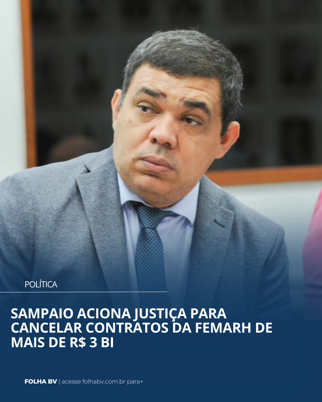 https://www.folhabv.com.br/politica/sampaio-aciona-justica-para-cancelar-contratos-da-femarh-de-mais-de-r-3-bi/