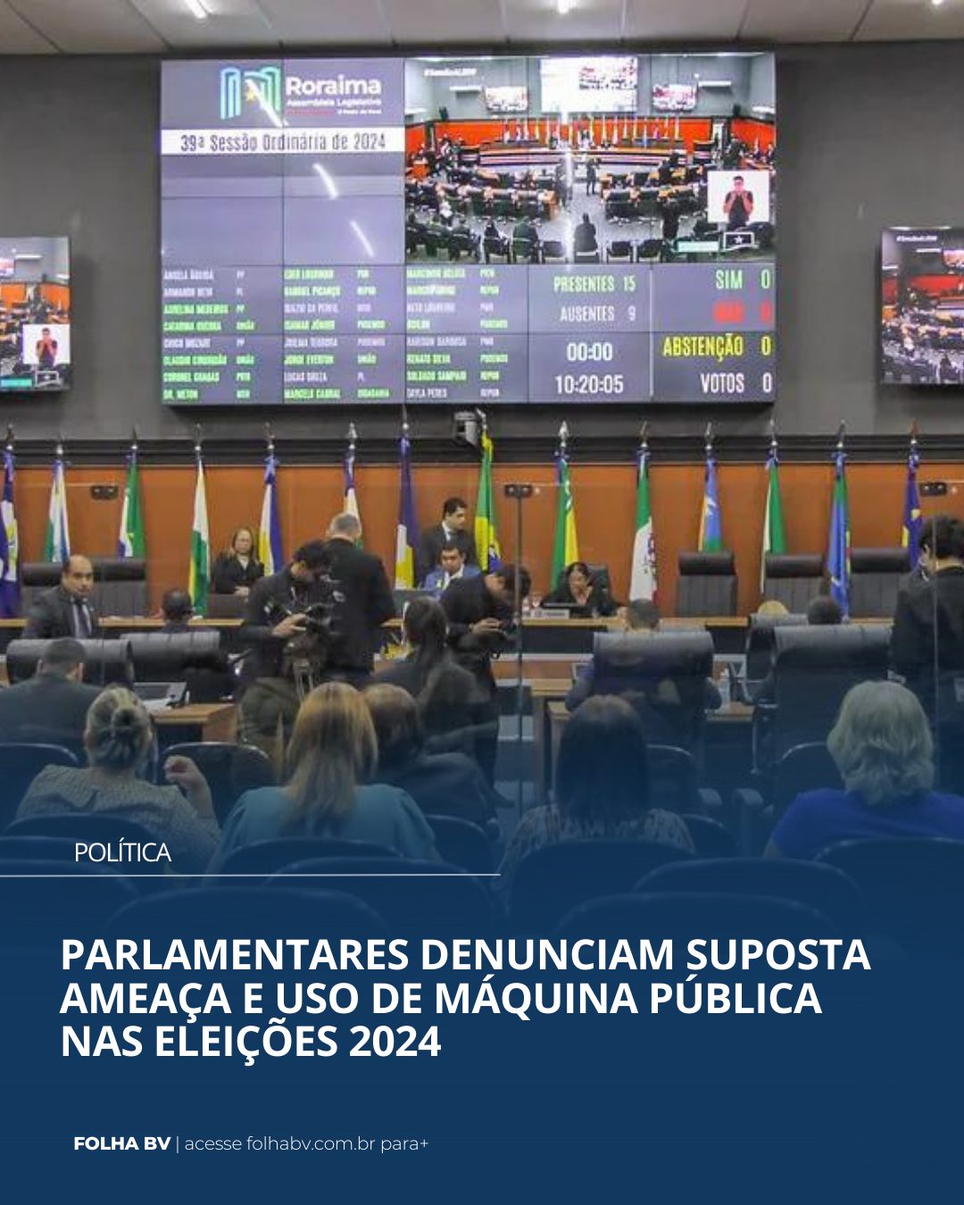 https://www.folhabv.com.br/politica/parlamentares-denunciam-suposta-ameaca-e-uso-de-maquina-publica-nas-eleicoes-2024/