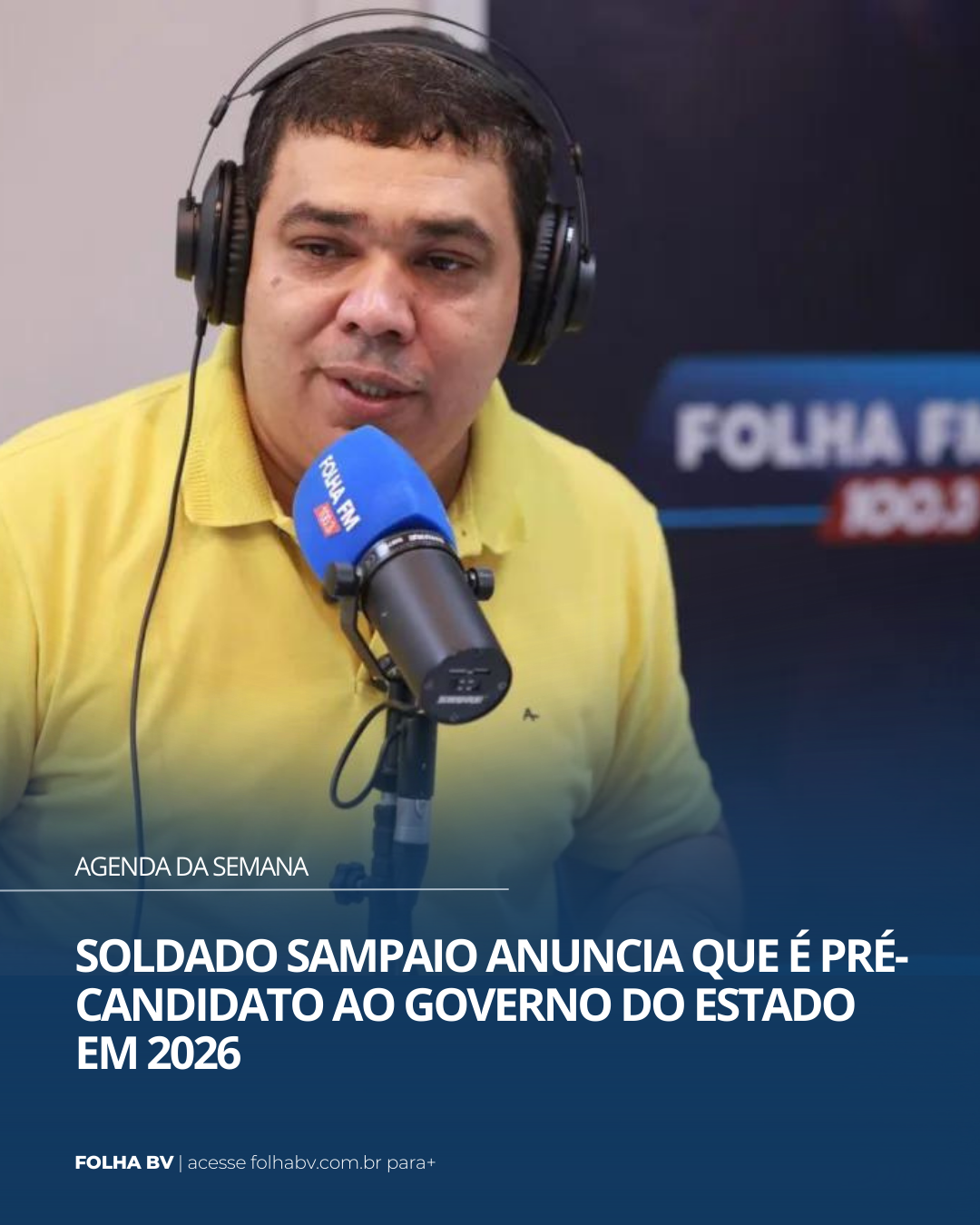 https://www.folhabv.com.br/politica/soldado-sampaio-anuncia-que-ira-ser-candidato-ao-governo-do-estado-em-2026/