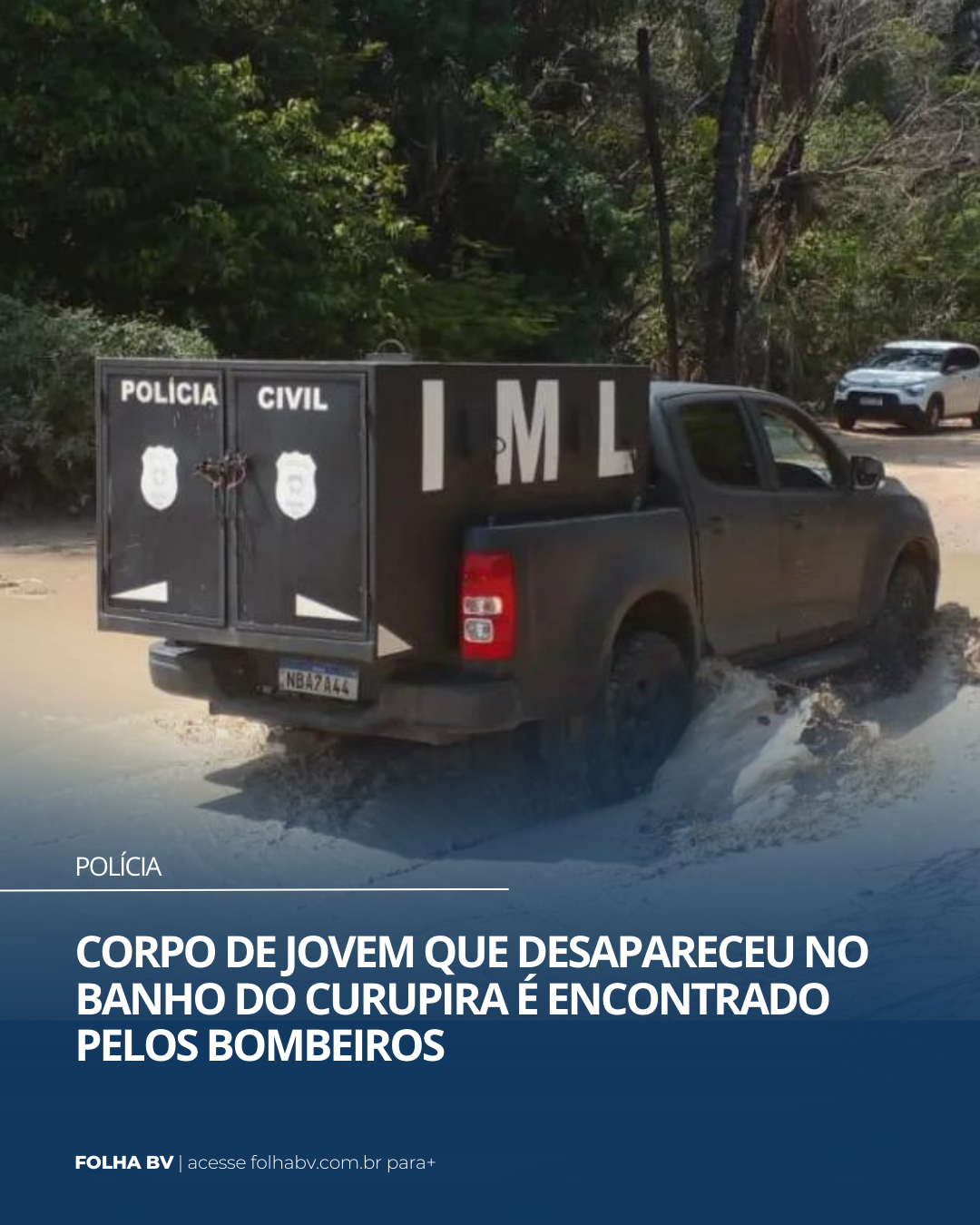 https://www.folhabv.com.br/policia/corpo-de-jovem-que-desapareceu-no-banho-do-curupira-e-encontrado-pelos-bombeiros/