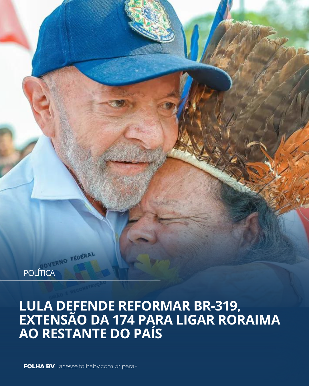 https://www.folhabv.com.br/politica/lula-defende-reformar-br-319-extensao-da-174-para-ligar-roraima-ao-restante-do-pais/
